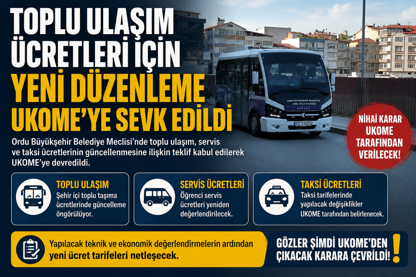 Toplu Ulaşım Ücretleri İçin Yeni Düzenleme UKOME’ye Sevk Edildi