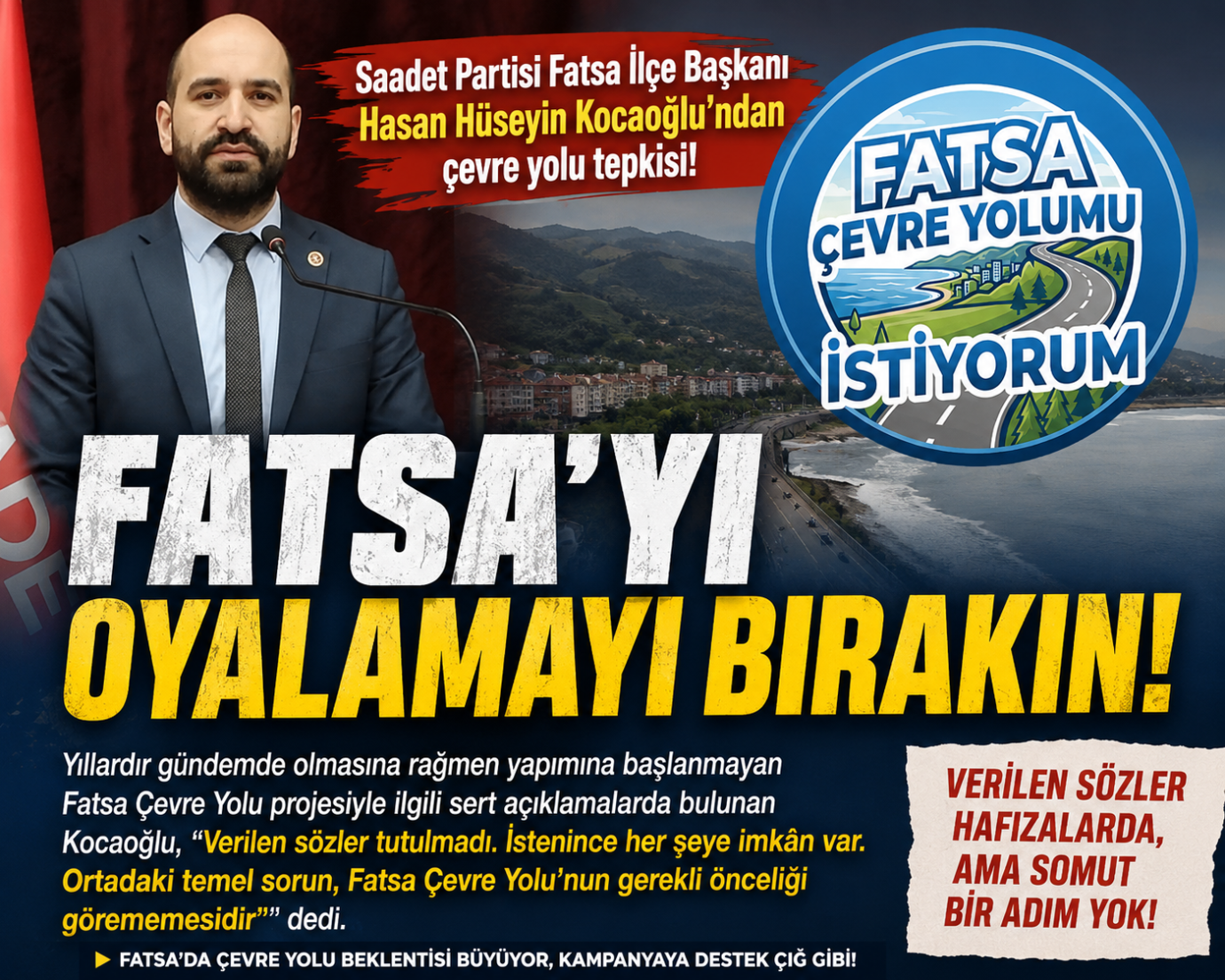 “FATSA’YI OYALAMAYI BIRAKIN!” 