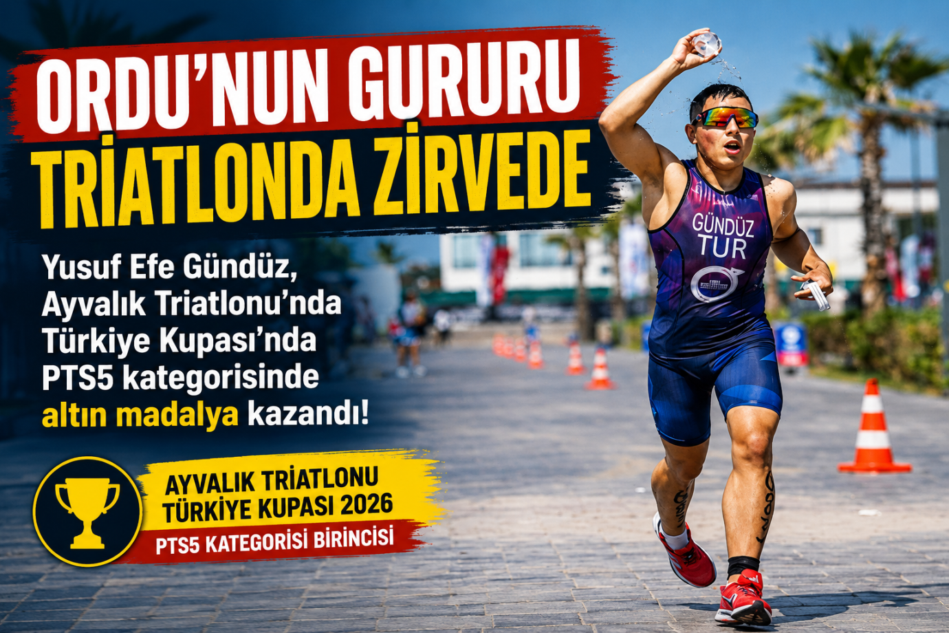 Yusuf Efe Gündüz Ayvalık’ta Türkiye Kupası Şampiyonu Oldu