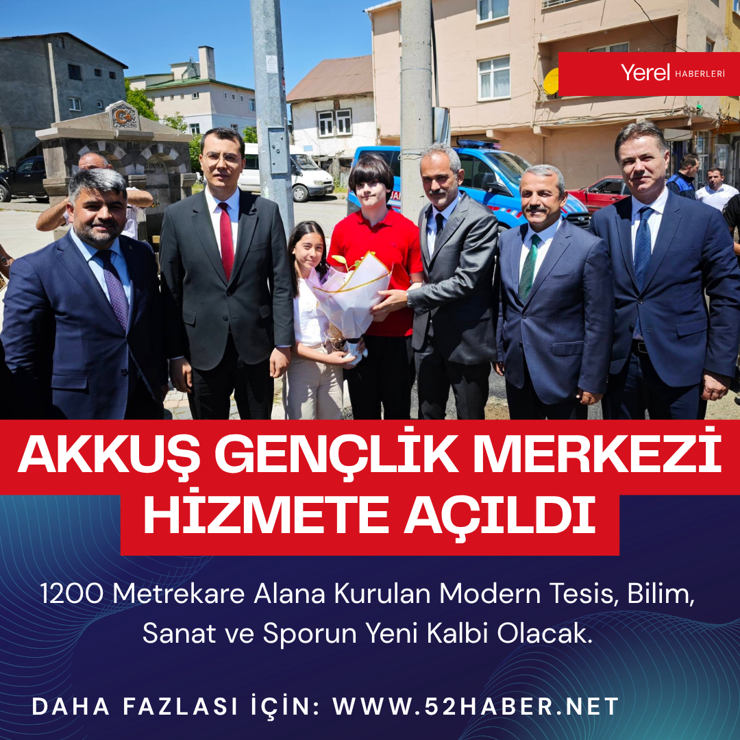 AKKUŞ GENÇLİK MERKEZİ HİZMETE AÇILDI