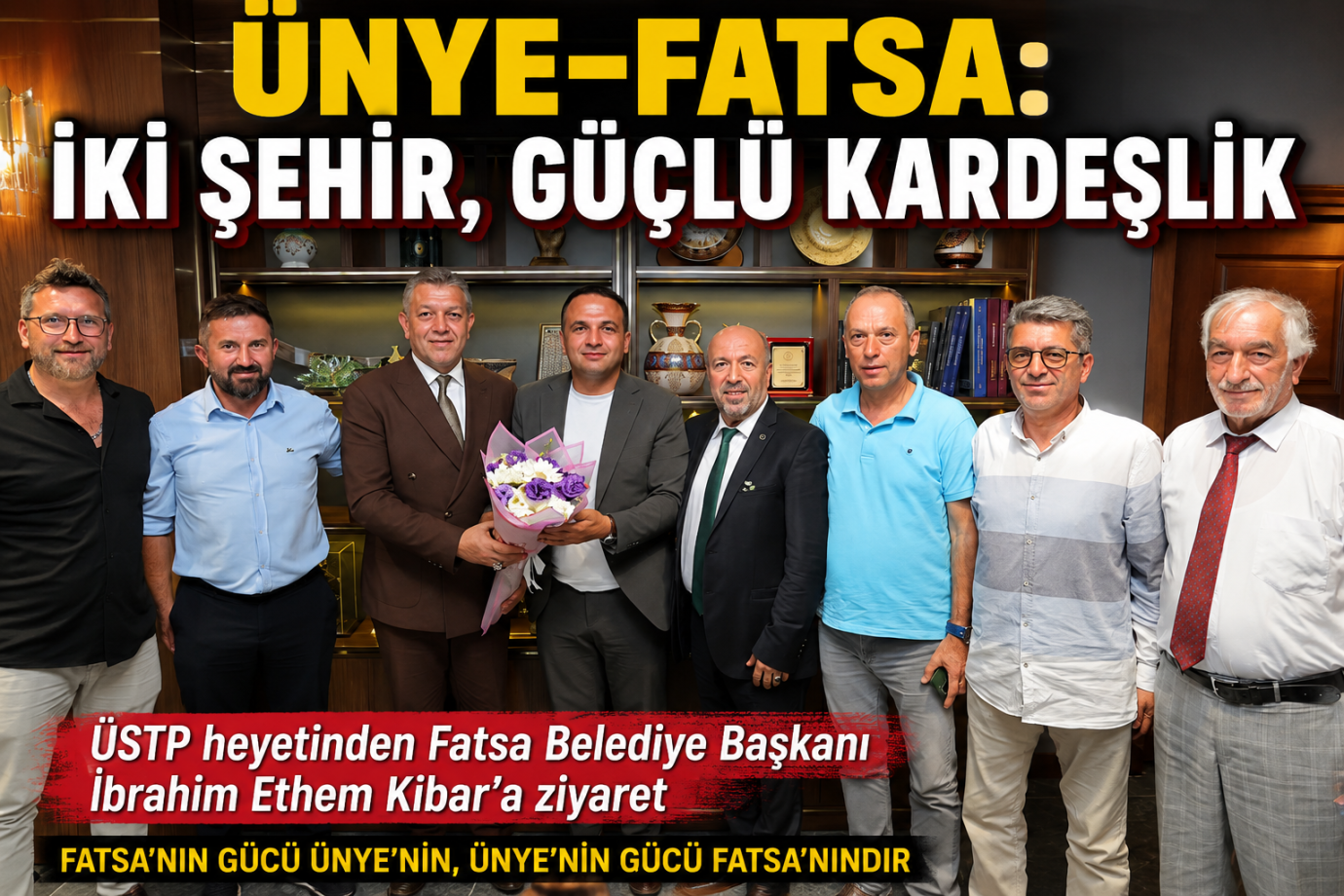 ÜNYE–FATSA: İKİ ŞEHİR, GÜÇLÜ KARDEŞLİK