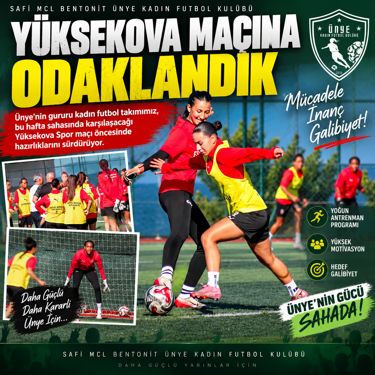 YÜKSEKOVA MAÇINA ODAKLANDILAR