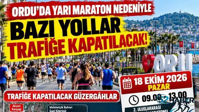 ORDU’DA YARI MARATON NEDENİYLE BAZI YOLLAR TRAFİĞE KAPATILACAK!
